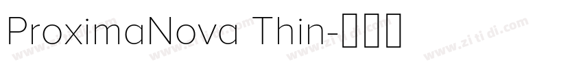 ProximaNova Thin字体转换
